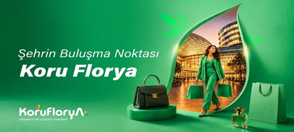 FLORYA'NIN YENİ ALIŞVERİŞ VE YAŞAM MERKEZİ KORU FLORYA AVM, 30 AĞUSTOS'TA KAPILARINI A&Ccedil;IYOR