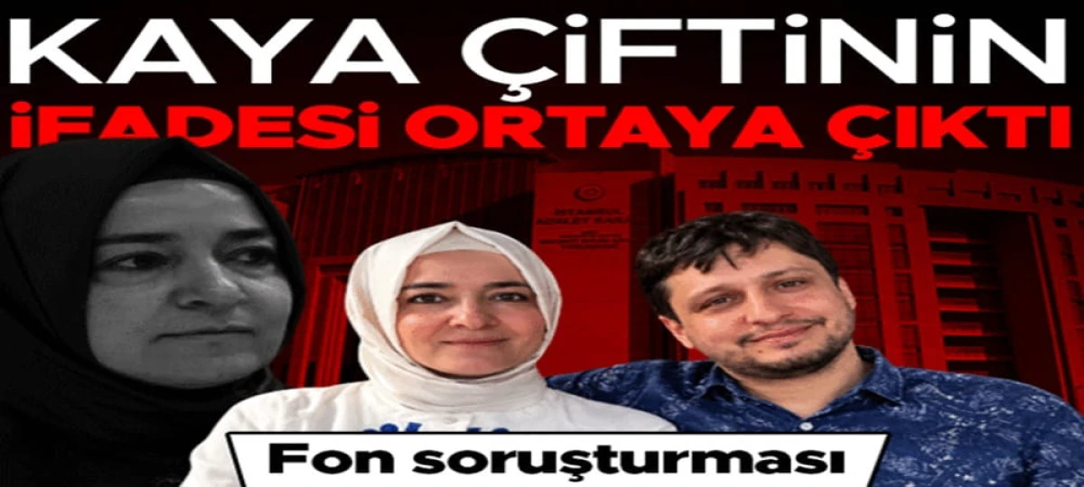 Fon soruşturmasında flaş gelişme: Fatma Bet&uuml;l Sayan Kaya ve eşi İlyas Kaya'nın ifadesi ortaya &ccedil;ıktı... Kaya, AK Parti'den ihra&ccedil; edildi