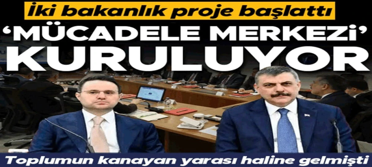 Toplumun kanayan yarası olmuştu! İki bakanlık proje başlattı: 'M&uuml;cadele merkezi' kuruluyor