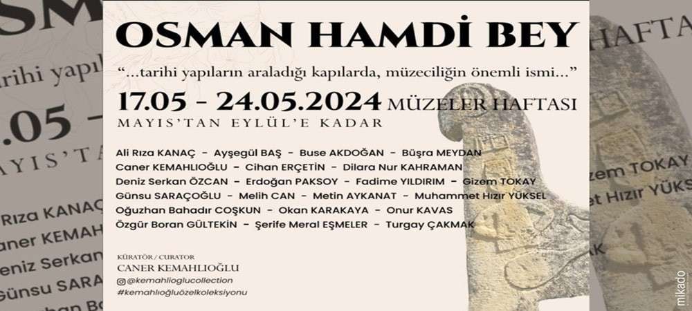 Tunceli Müzesi'nde Osman Hamdi Bey Sergisi Müzeciliği Kutluyor